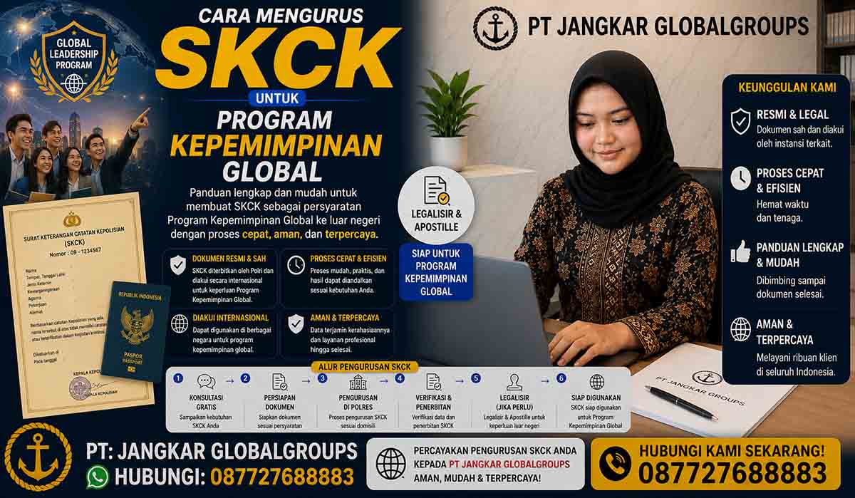 Cara Mengurus SKCK untuk Program Kepemimpinan Global