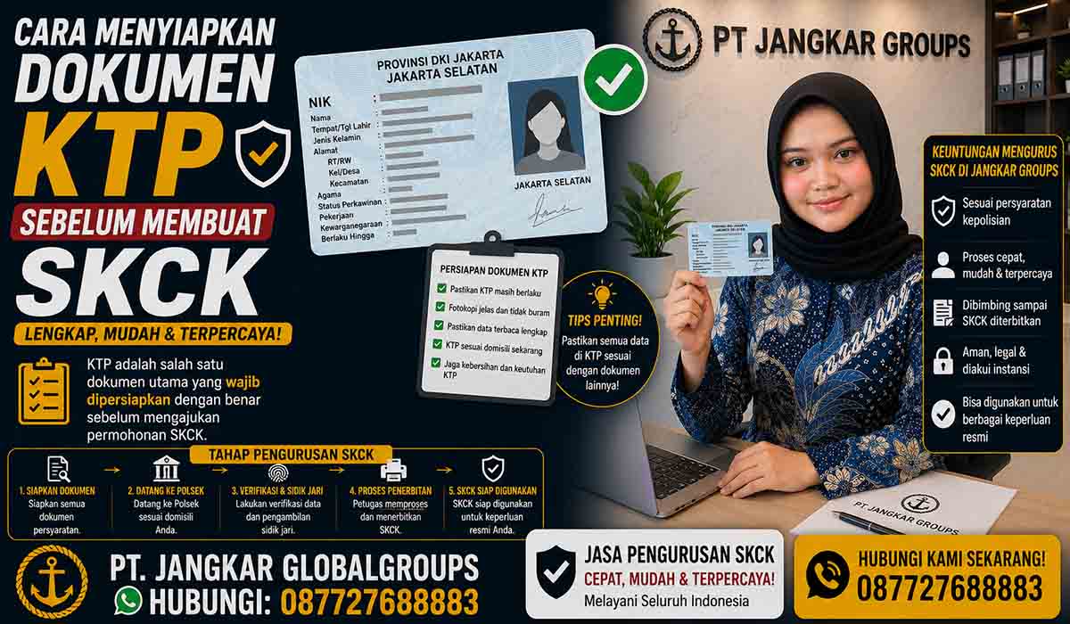 Cara Menyiapkan Dokumen KTP Sebelum Membuat SKCK