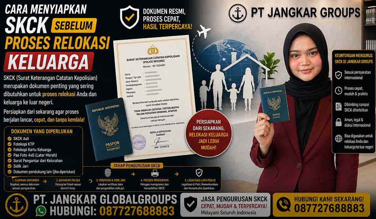 Cara Menyiapkan SKCK Sebelum Proses Relokasi Keluarga
