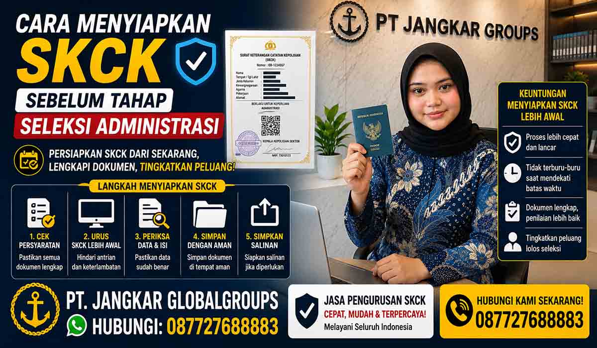 Cara Menyiapkan SKCK Sebelum Tahap Seleksi Administrasi