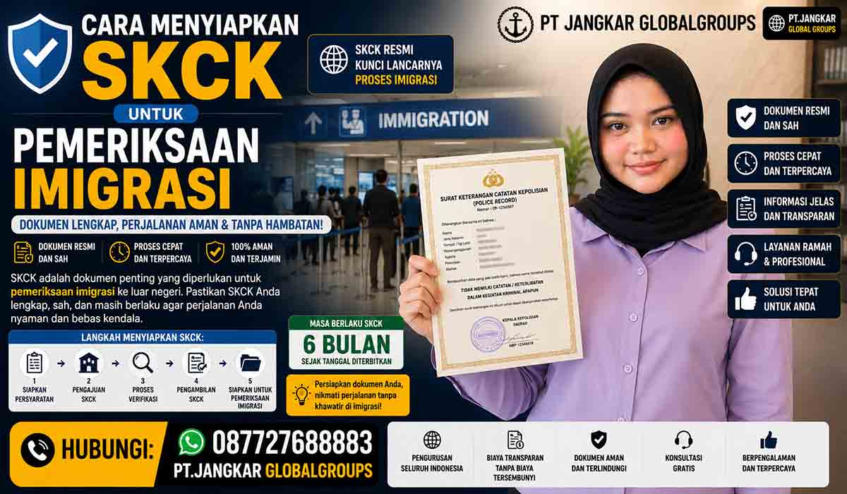 Cara Menyiapkan SKCK untuk Pemeriksaan Imigrasi