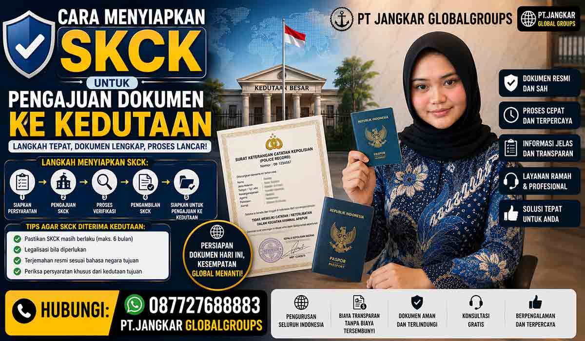 Cara Menyiapkan SKCK untuk Pengajuan Dokumen ke Kedutaan