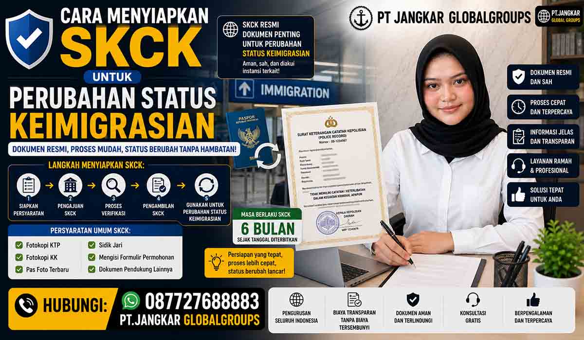 Cara Menyiapkan SKCK untuk Perubahan Status Keimigrasian