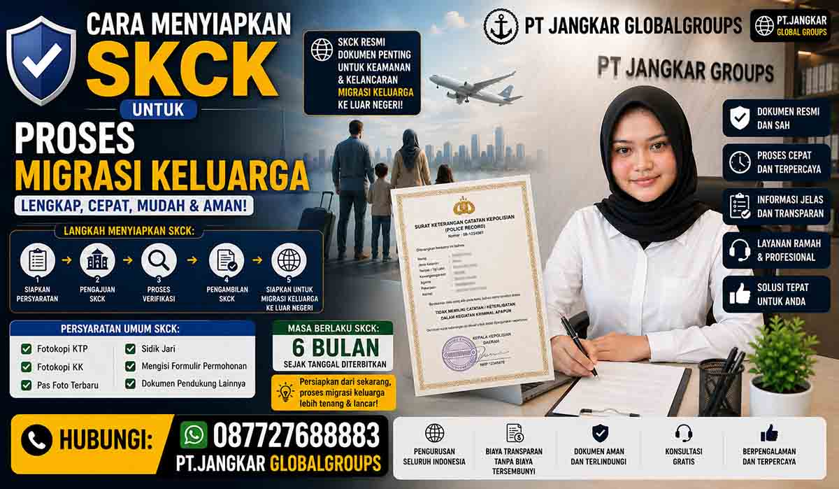 Cara Menyiapkan SKCK untuk Proses Migrasi Keluarga