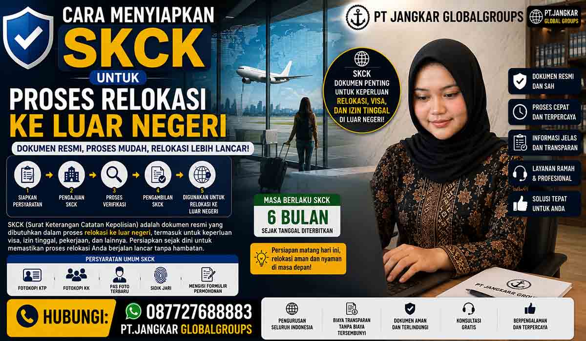 Cara Menyiapkan SKCK untuk Proses Relokasi ke Luar Negeri