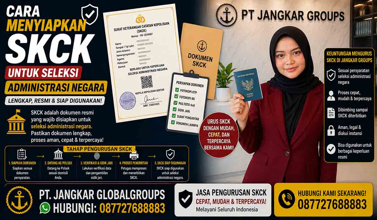 Cara Menyiapkan SKCK untuk Seleksi Administrasi Negara