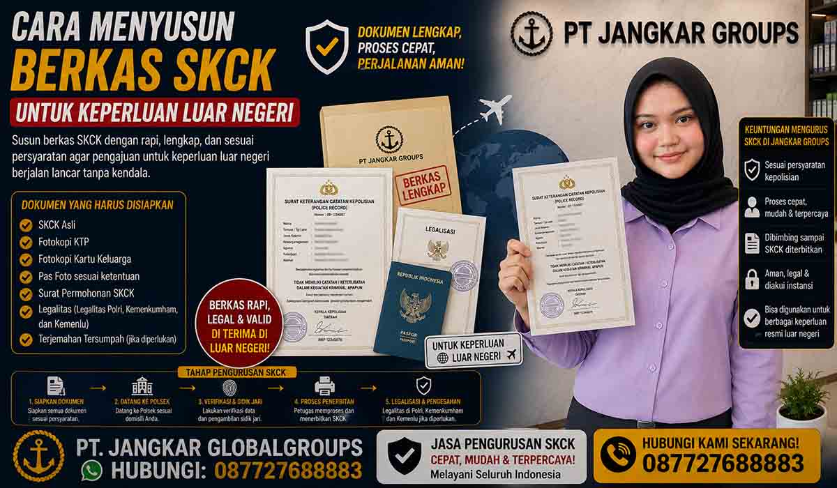 Cara Menyusun Berkas SKCK untuk Keperluan Luar Negeri