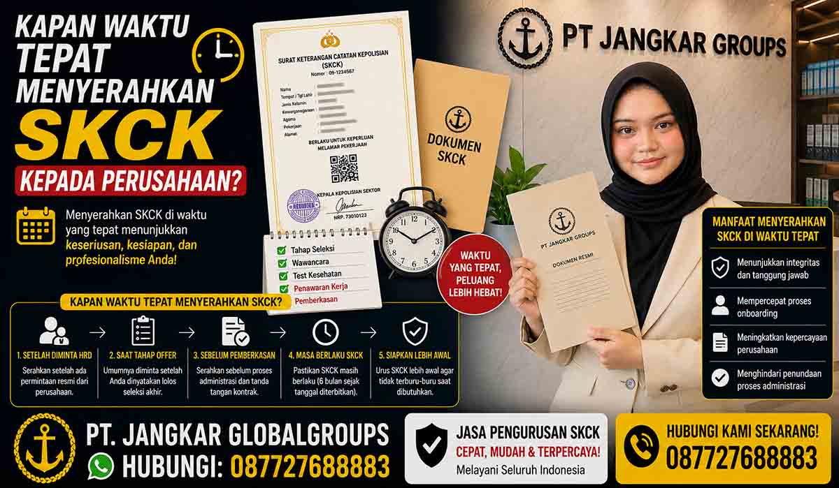 Kapan Waktu Tepat Menyerahkan SKCK kepada Perusahaan?