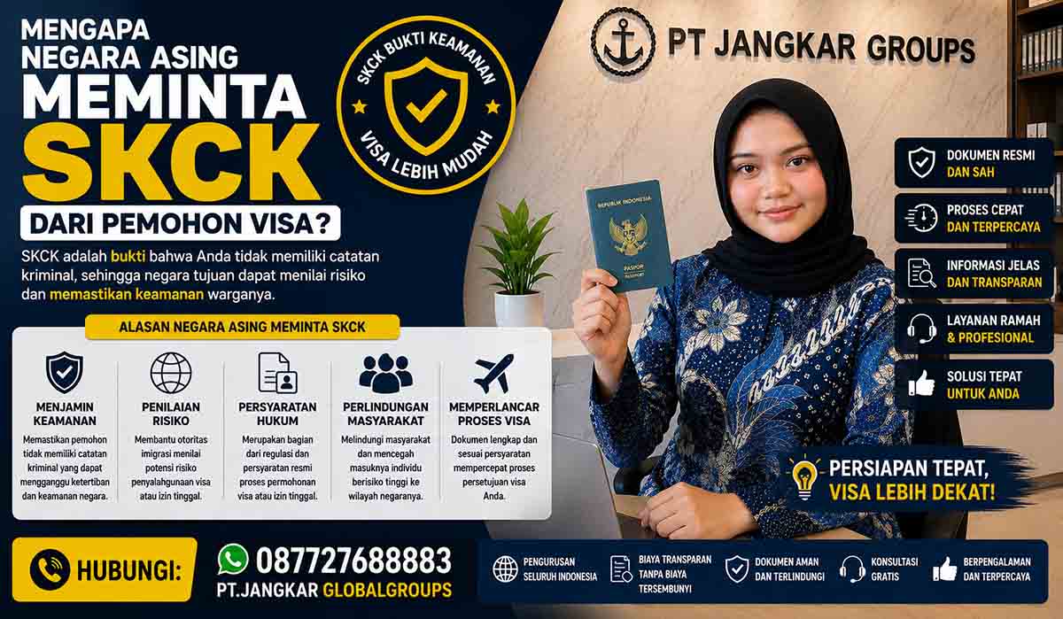 Mengapa Negara Asing Meminta SKCK dari Pemohon Visa?