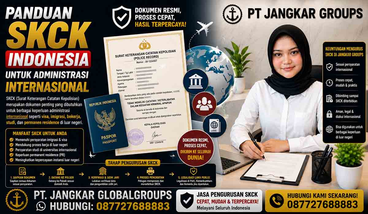 Panduan SKCK Indonesia untuk Administrasi Internasional