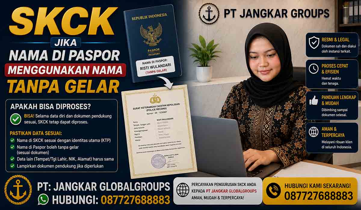 SKCK Jika Nama di Paspor Menggunakan Nama Tanpa Gelar