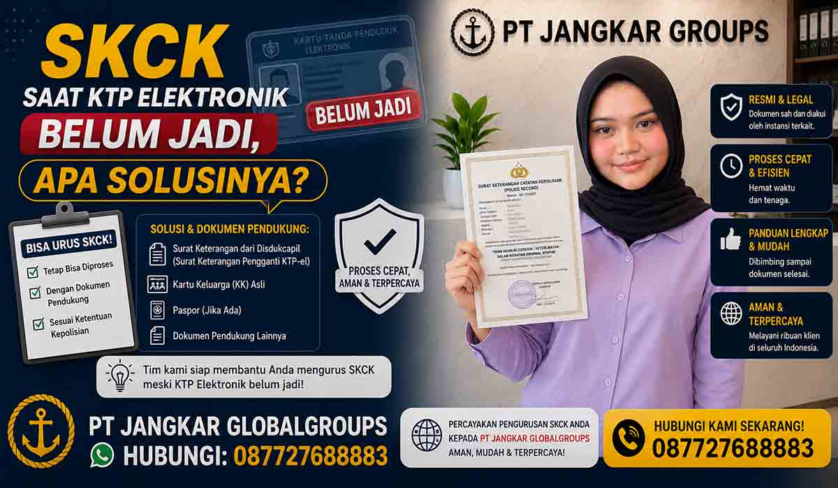 SKCK Saat KTP Elektronik Belum Jadi, Apa Solusinya?