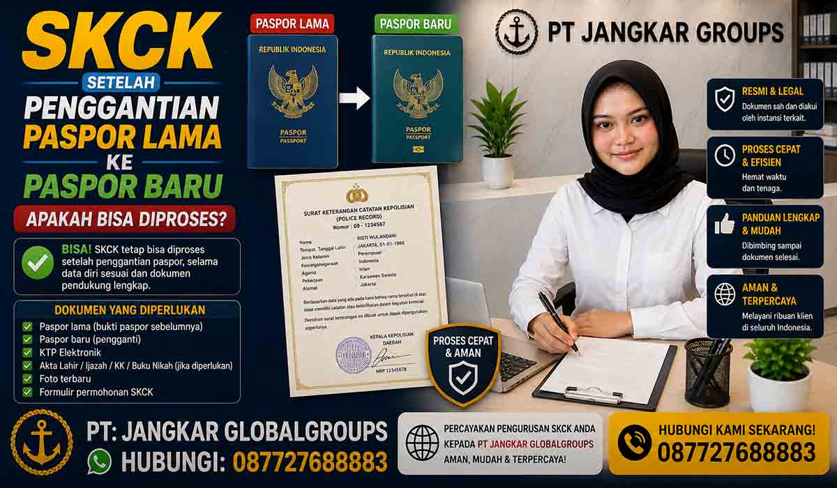 SKCK Setelah Penggantian Paspor Lama ke Paspor Baru