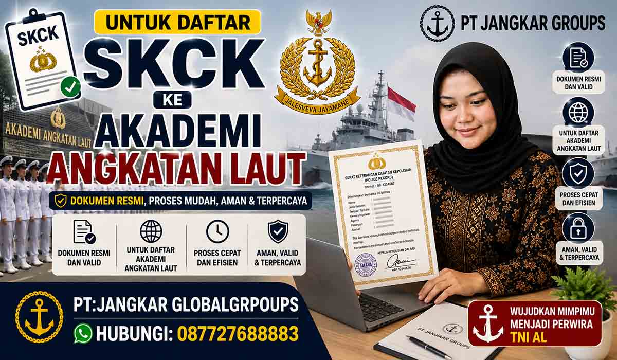 SKCK untuk Daftar Akademi Angkatan Laut