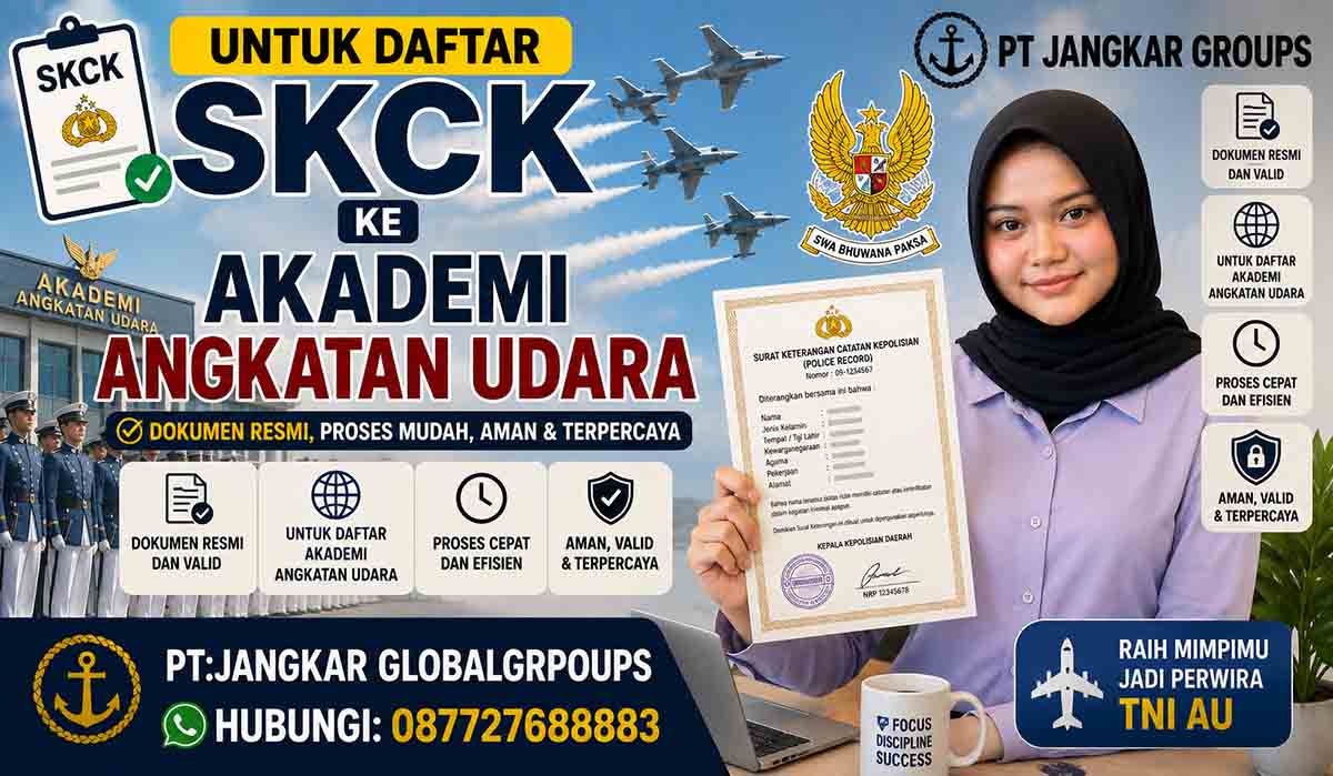 SKCK untuk Daftar Akademi Angkatan Udara
