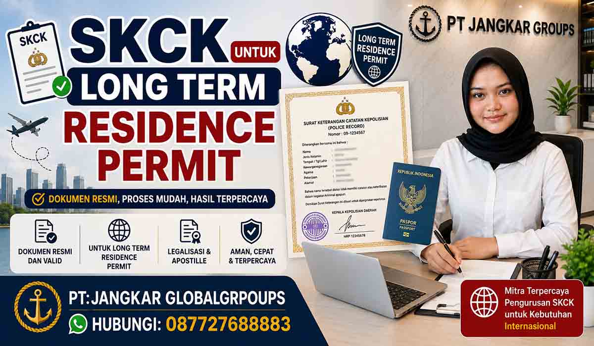 SKCK untuk Long Term Residence Permit