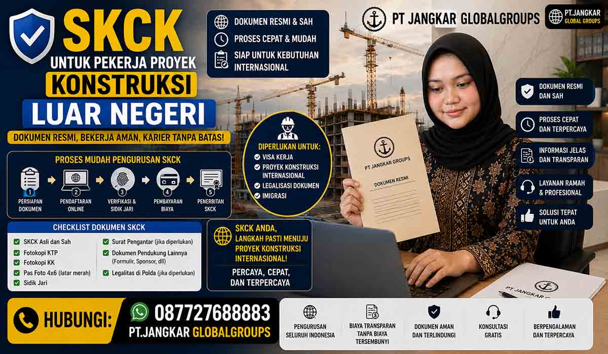 SKCK untuk Pekerja Proyek Konstruksi Luar Negeri