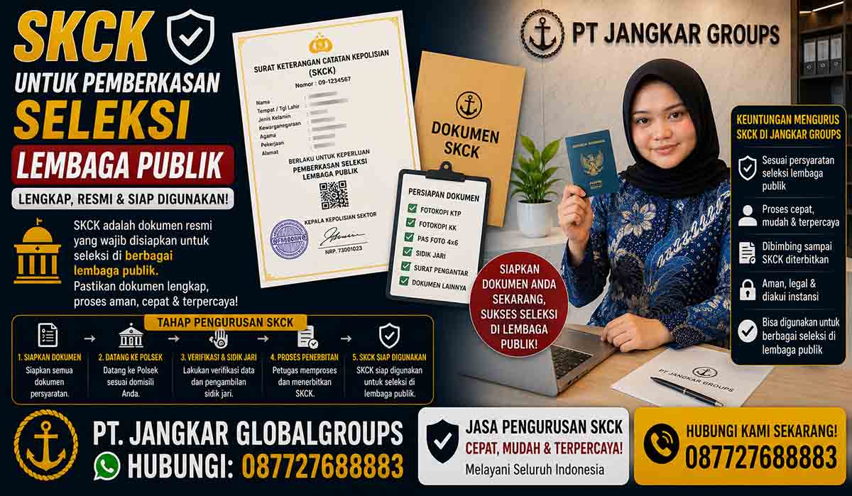 SKCK untuk Pemberkasan Seleksi Lembaga Publik