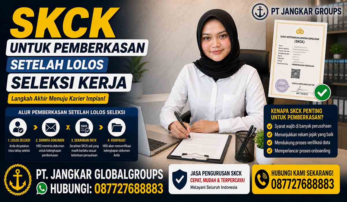 SKCK untuk Pemberkasan Setelah Lolos Seleksi Kerja