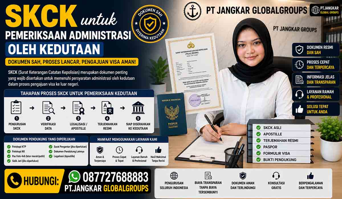 SKCK untuk Pemeriksaan Administrasi oleh Kedutaan