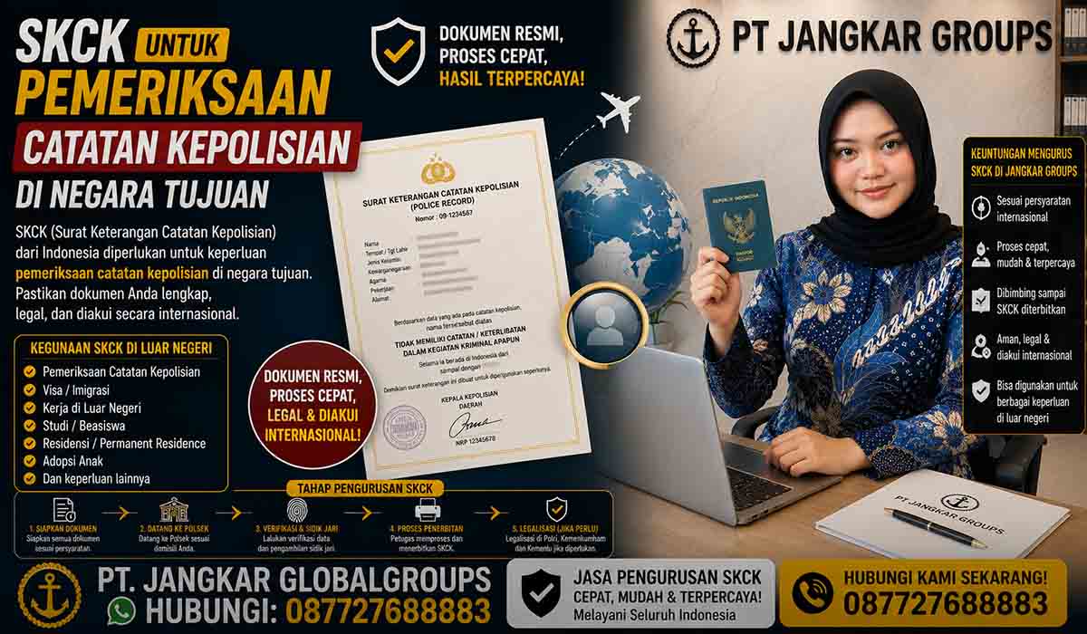 SKCK untuk Pemeriksaan Catatan Kepolisian di Negara Tujuan