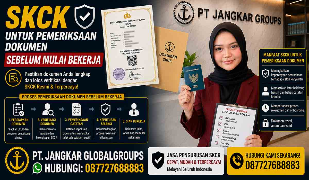 SKCK untuk Pemeriksaan Dokumen Sebelum Mulai Bekerja