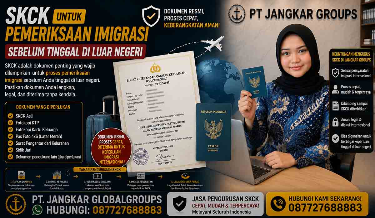 SKCK untuk Pemeriksaan Imigrasi Sebelum Tinggal di Luar Negeri
