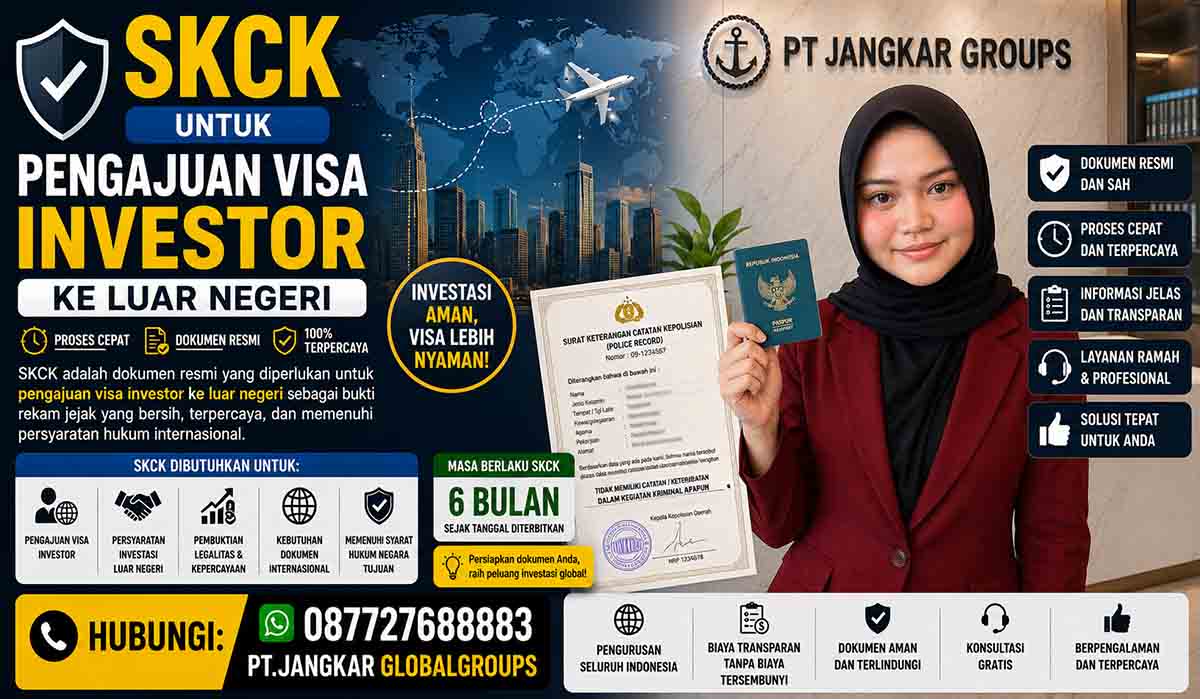 SKCK untuk Pengajuan Visa Investor ke Luar Negeri