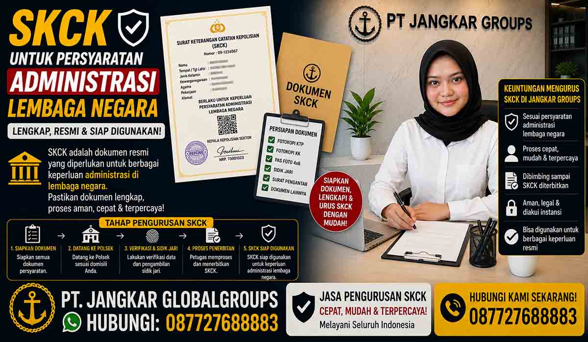 SKCK untuk Persyaratan Administrasi Lembaga Negara