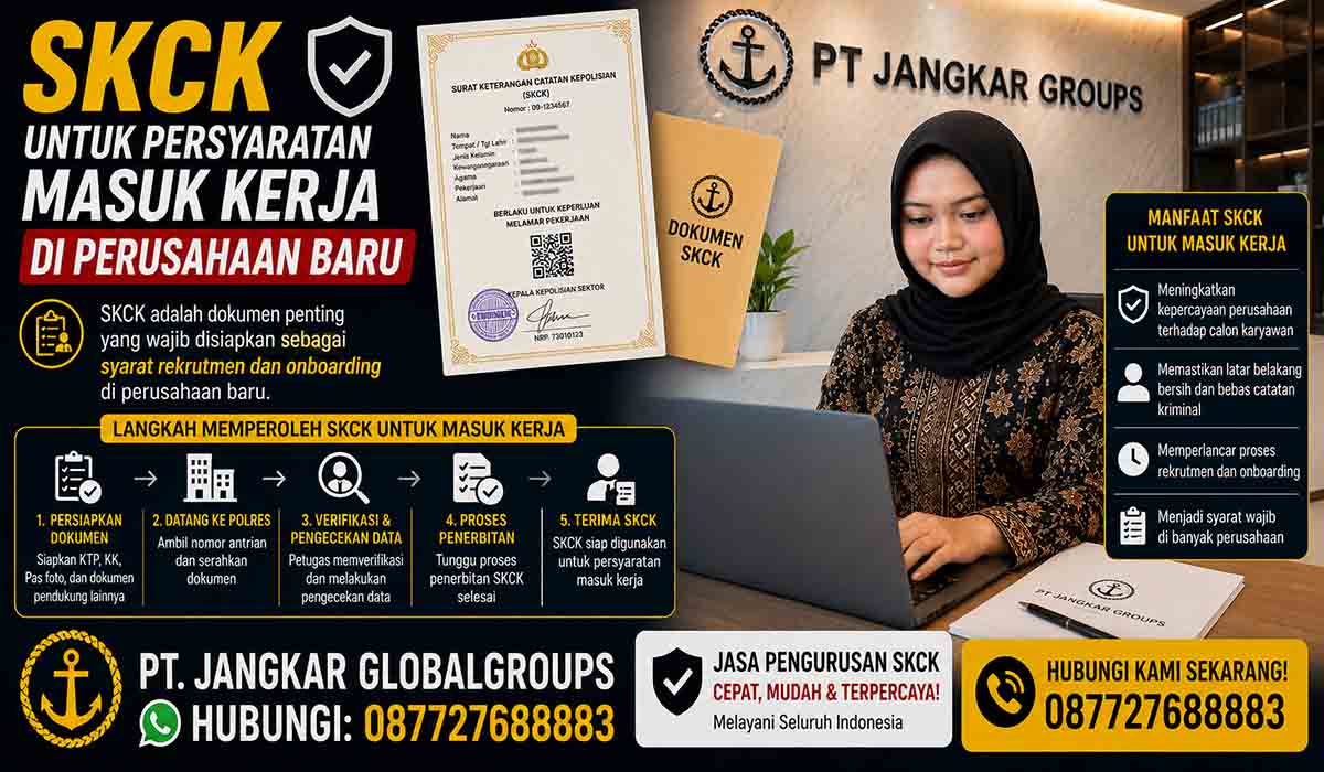 SKCK untuk Persyaratan Masuk Kerja di Perusahaan Baru