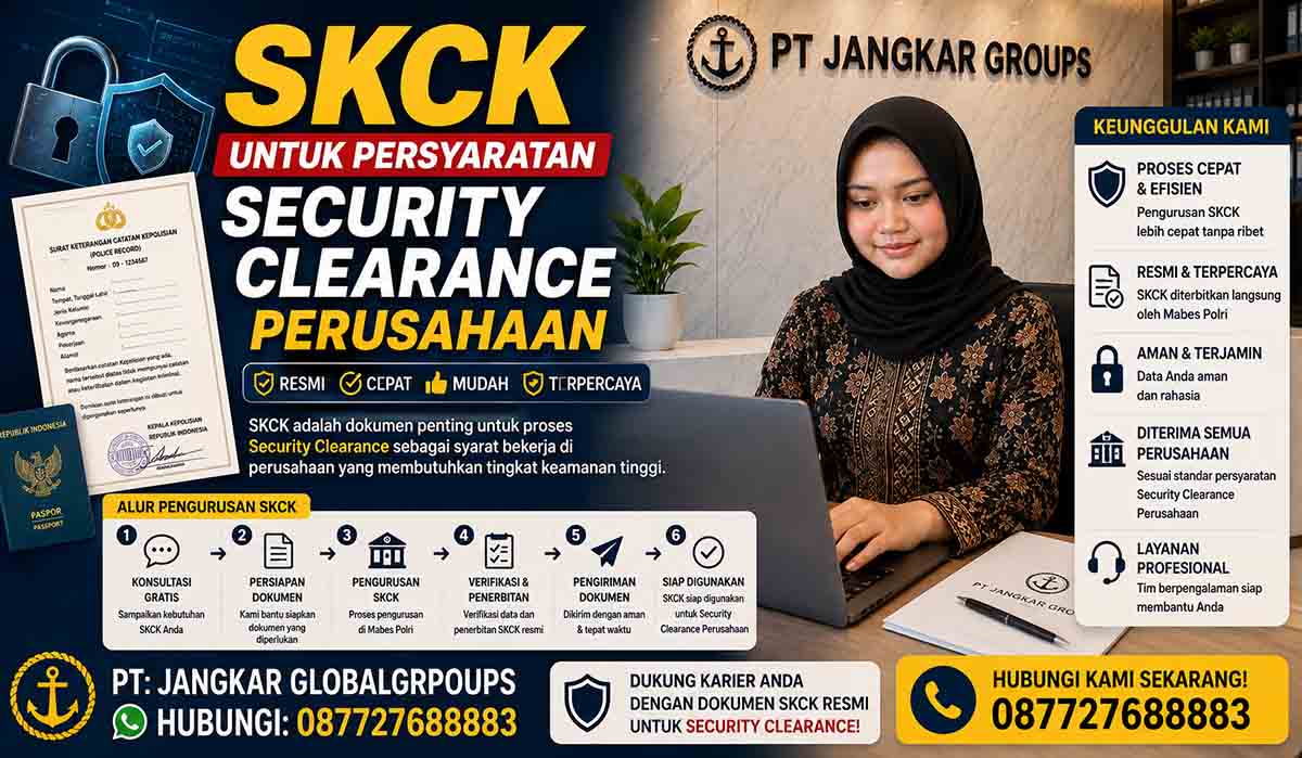 SKCK untuk Persyaratan Security Clearance Perusahaan