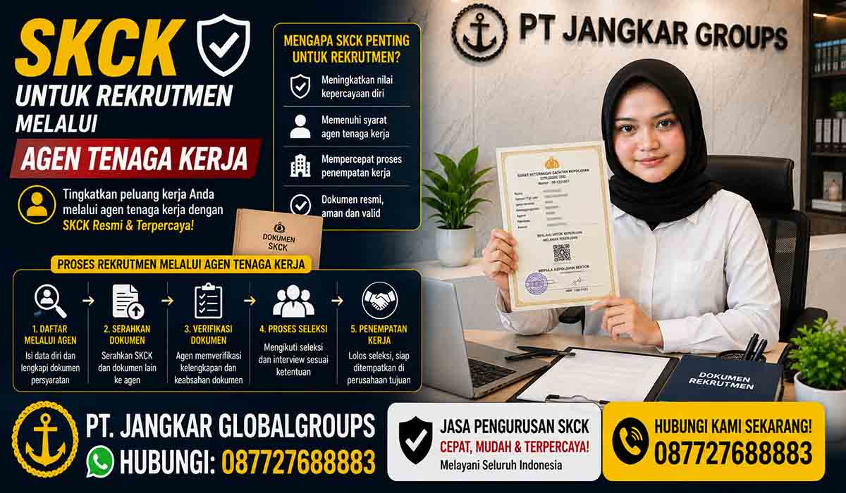 SKCK untuk Rekrutmen melalui Agen Tenaga Kerja