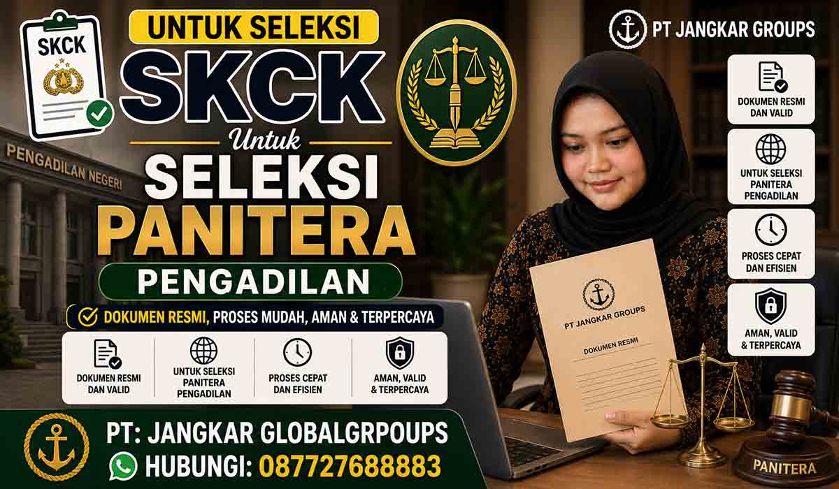 SKCK untuk Seleksi Panitera Pengadilan
