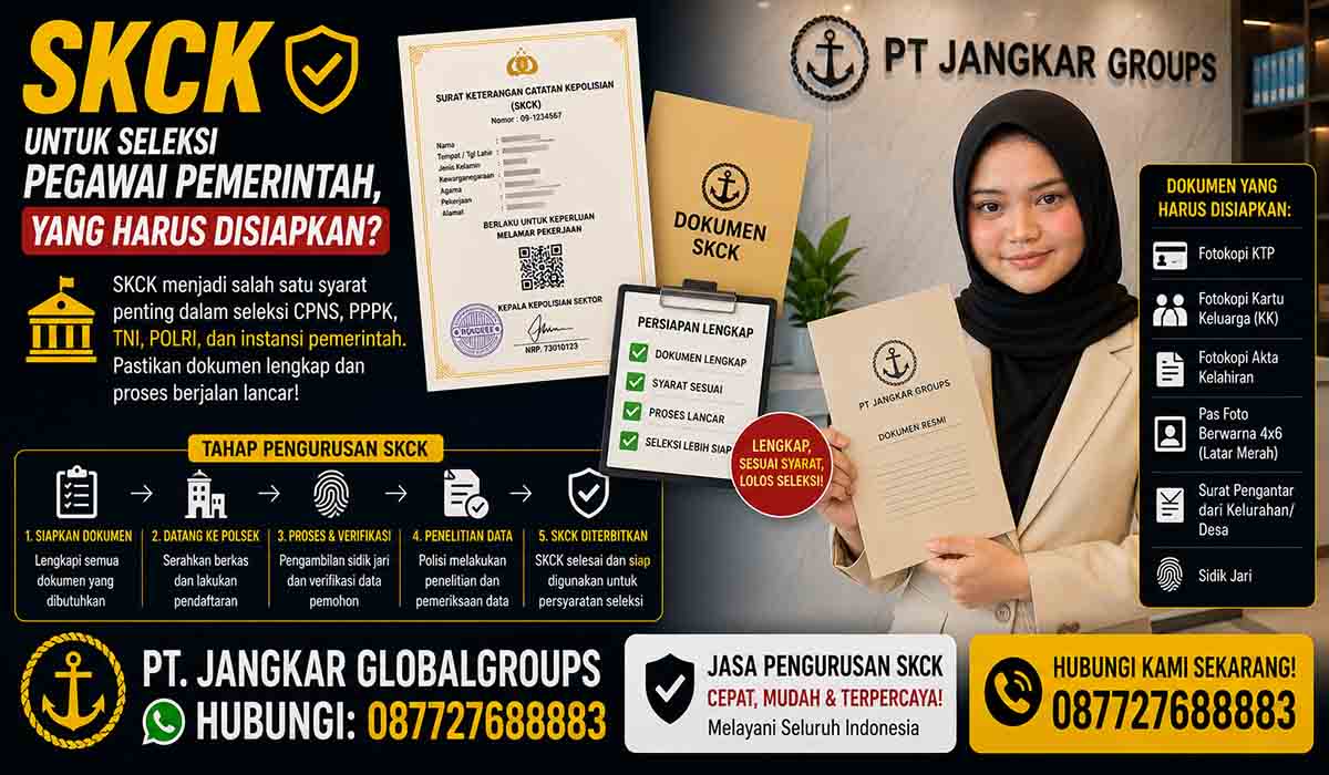 SKCK untuk Seleksi Pegawai Pemerintah, yang Harus Disiapkan?