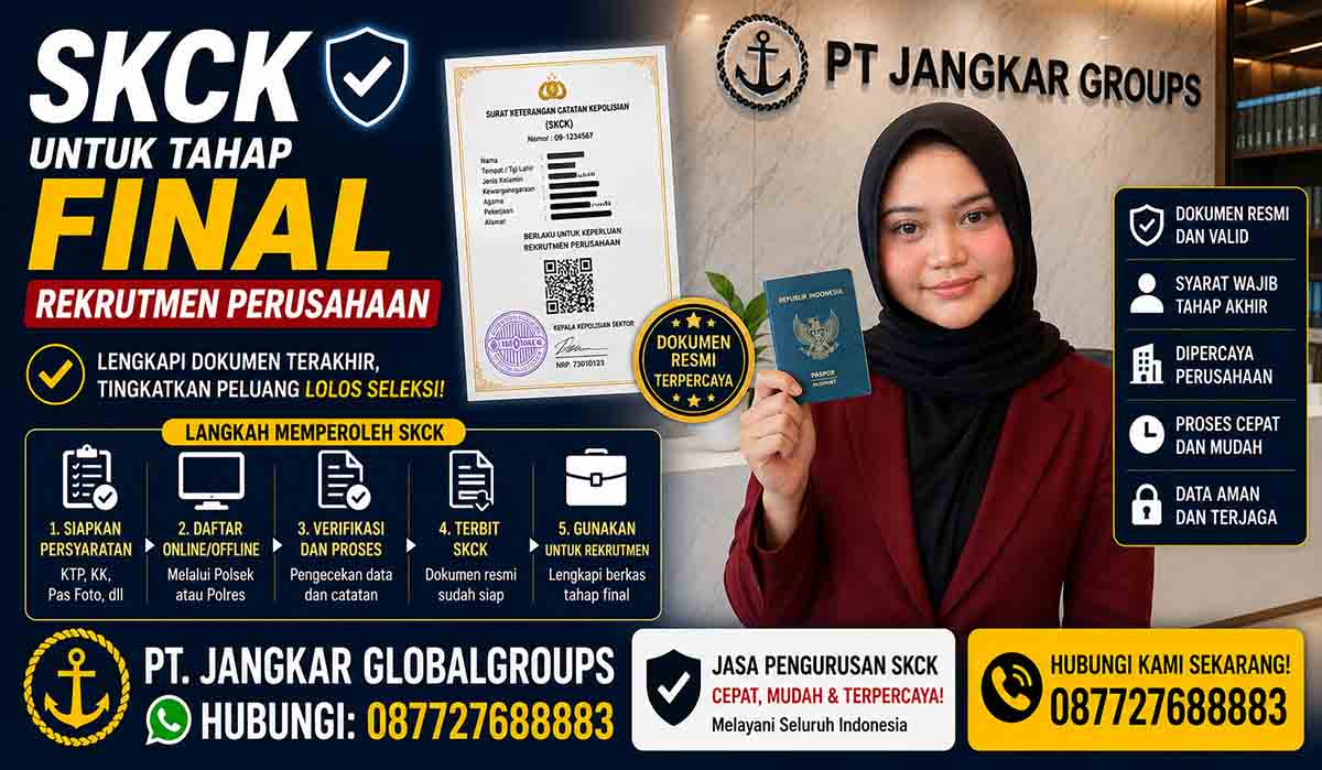 SKCK untuk Tahap Final Rekrutmen Perusahaan