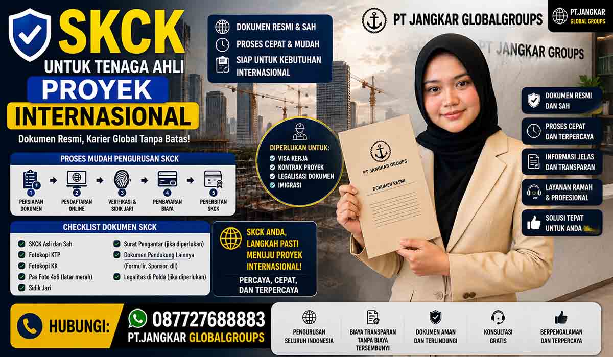 SKCK untuk Tenaga Ahli Proyek Internasional