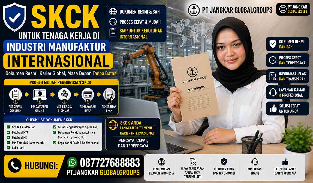 SKCK untuk Tenaga Kerja di Industri Manufaktur Internasional