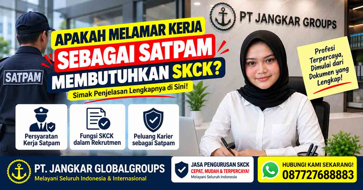 Apakah Melamar Kerja sebagai Satpam Membutuhkan SKCK?