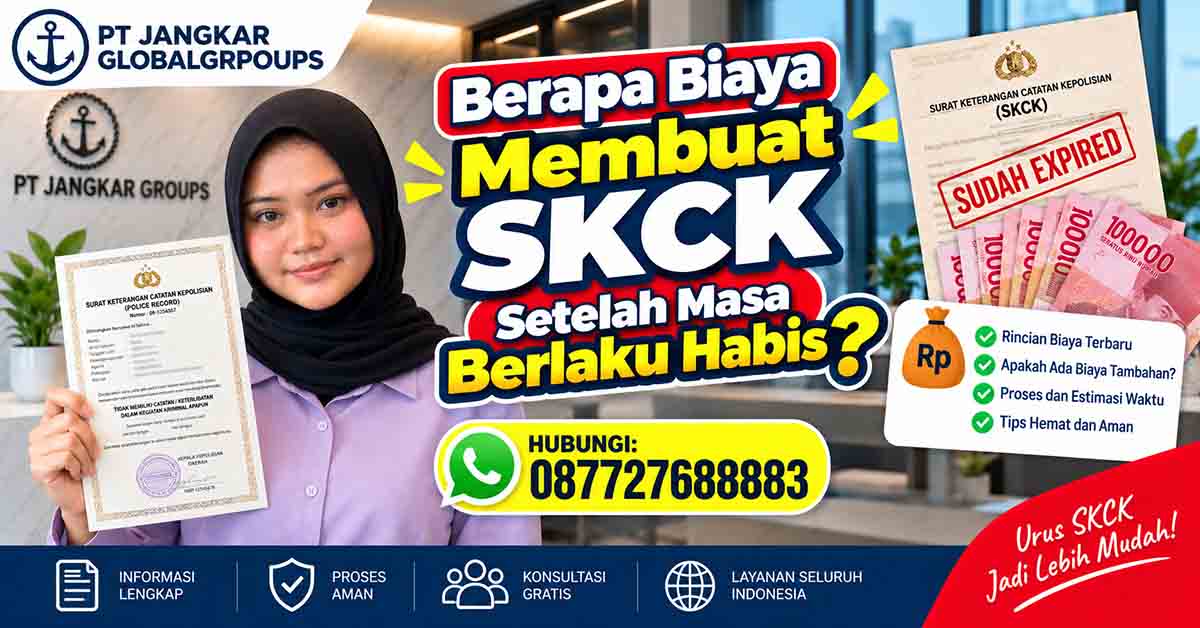 Berapa Biaya Membuat SKCK Setelah Masa Berlaku Habis?