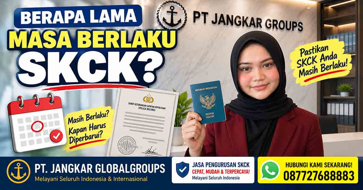 Berapa Lama Masa Berlaku SKCK?