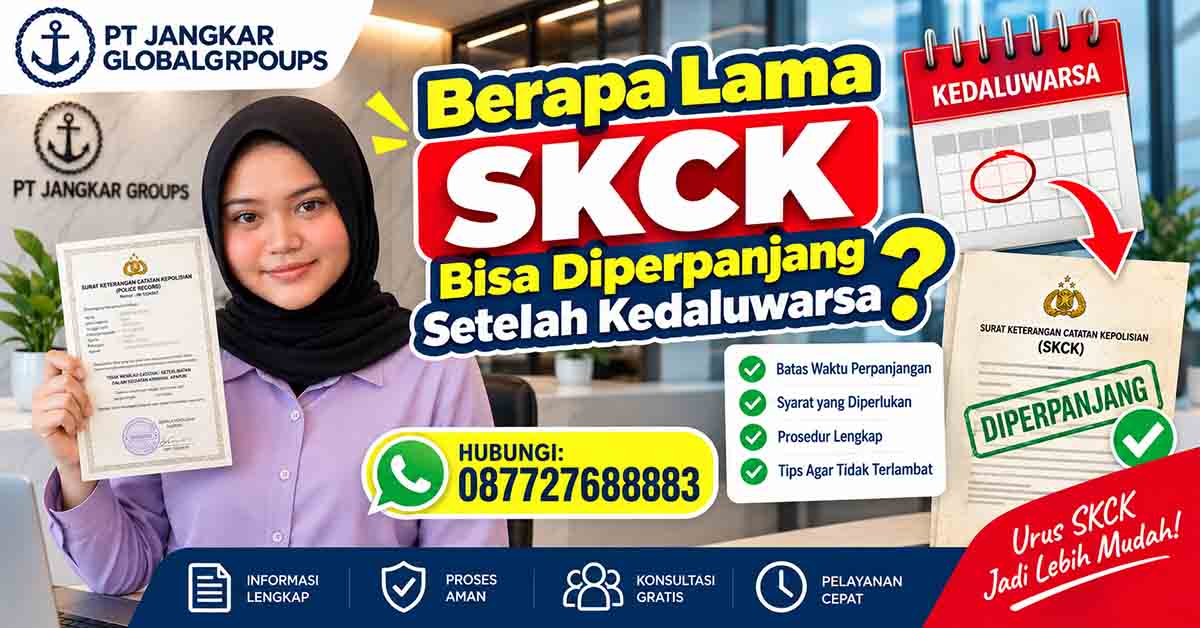 Berapa Lama SKCK Bisa Diperpanjang Setelah Kedaluwarsa?