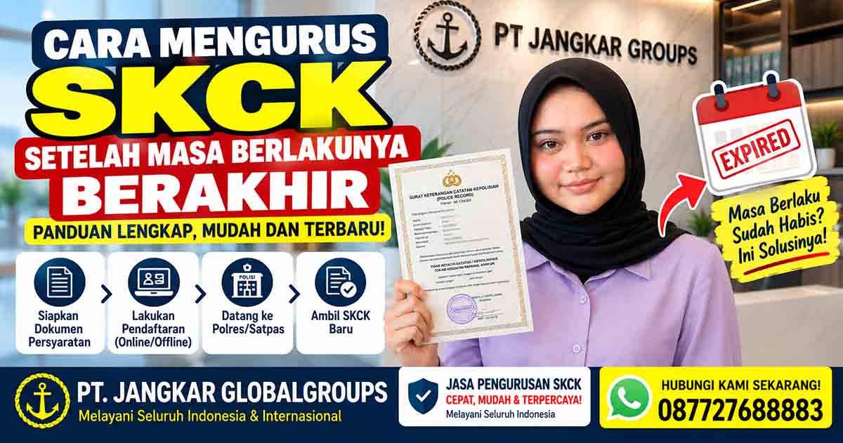 Cara Mengurus SKCK Setelah Masa Berlakunya Berakhir