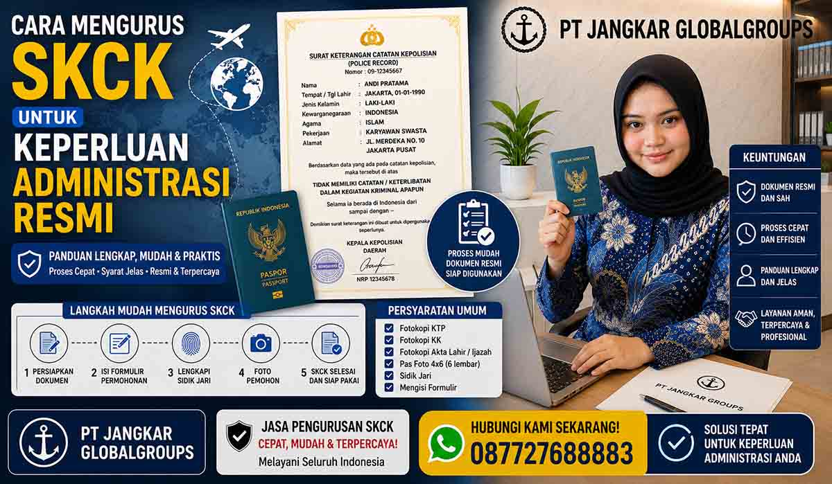 Cara Mengurus SKCK untuk Keperluan Administrasi Resmi