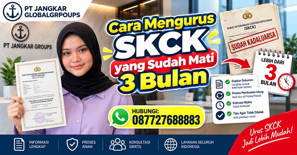 Cara Mengurus SKCK yang Sudah Mati 3 Bulan