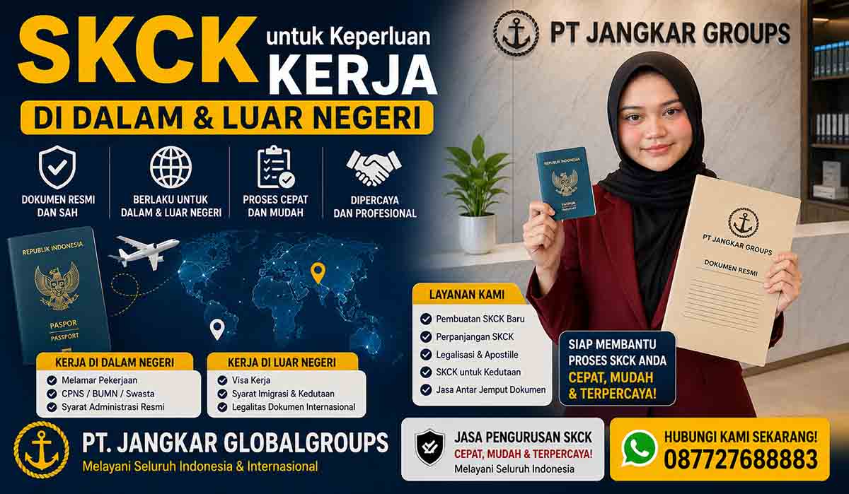 SKCK untuk Keperluan Kerja di Dalam dan Luar Negeri