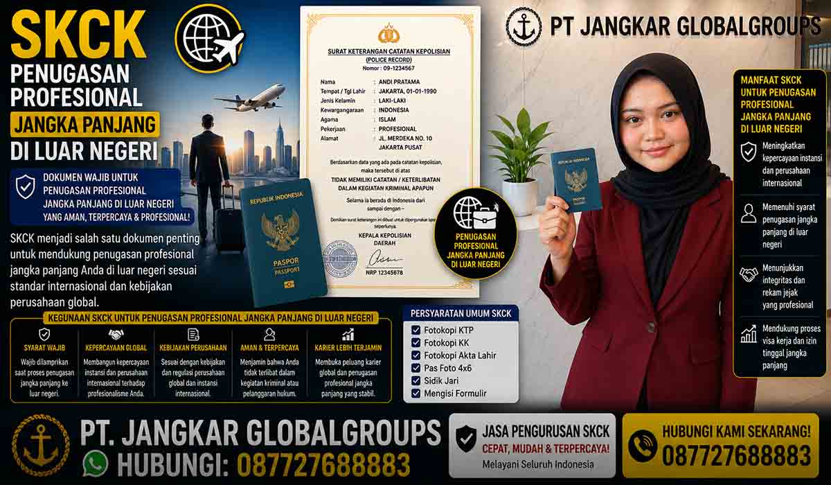 SKCK untuk Penugasan Profesional Jangka Panjang di Luar Negeri