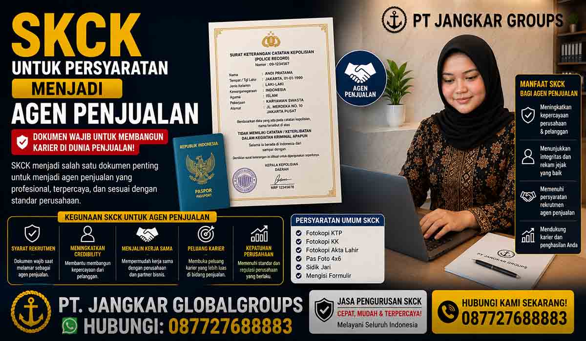 SKCK untuk Persyaratan Menjadi Agen Penjualan