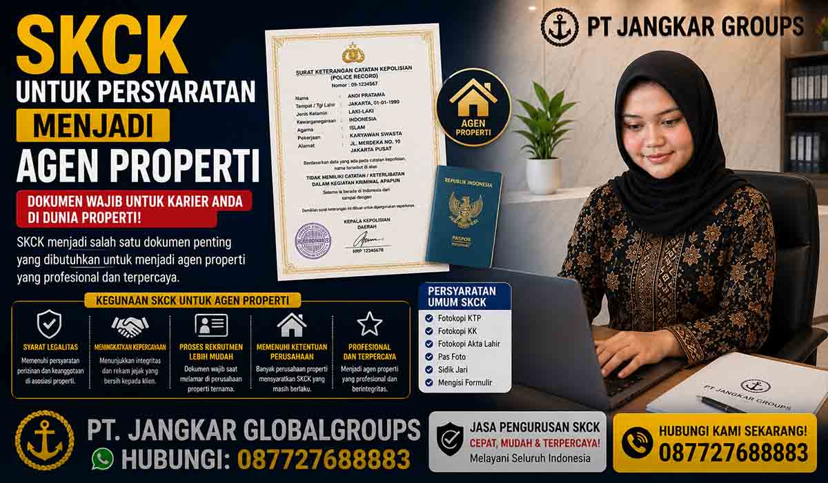 SKCK untuk Persyaratan Menjadi Agen Properti