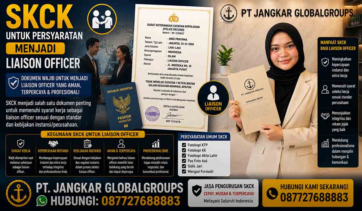SKCK untuk Persyaratan Menjadi Liaison Officer