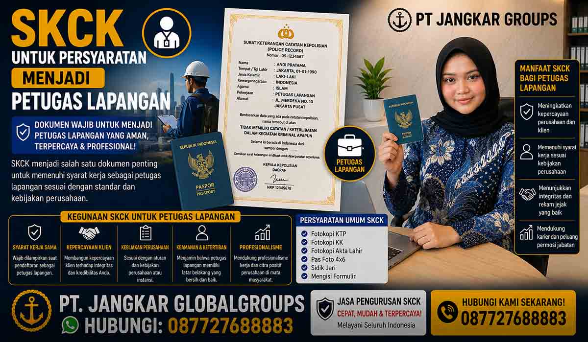 SKCK untuk Persyaratan Menjadi Petugas Lapangan